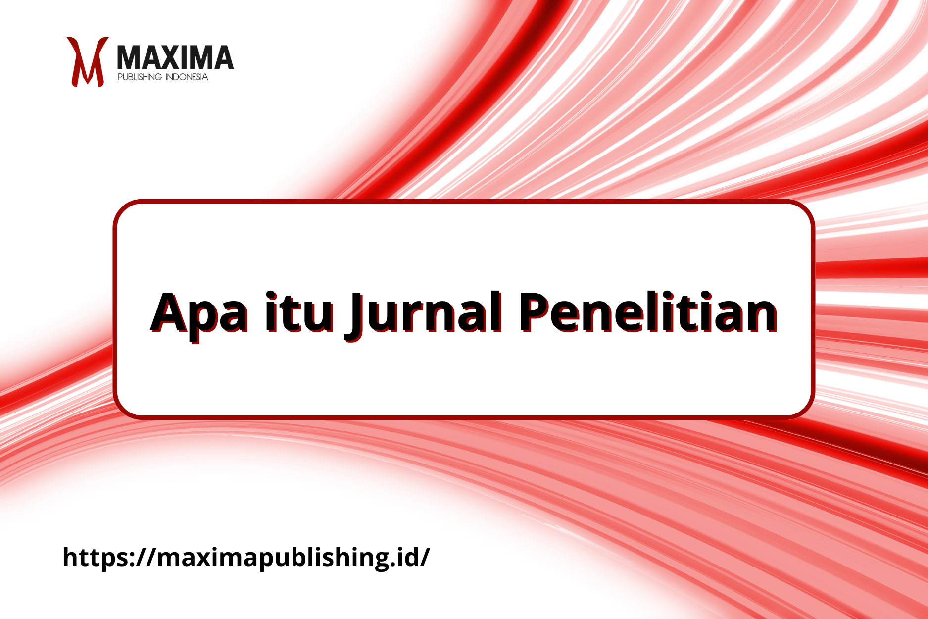 Apa itu Jurnal Penelitian