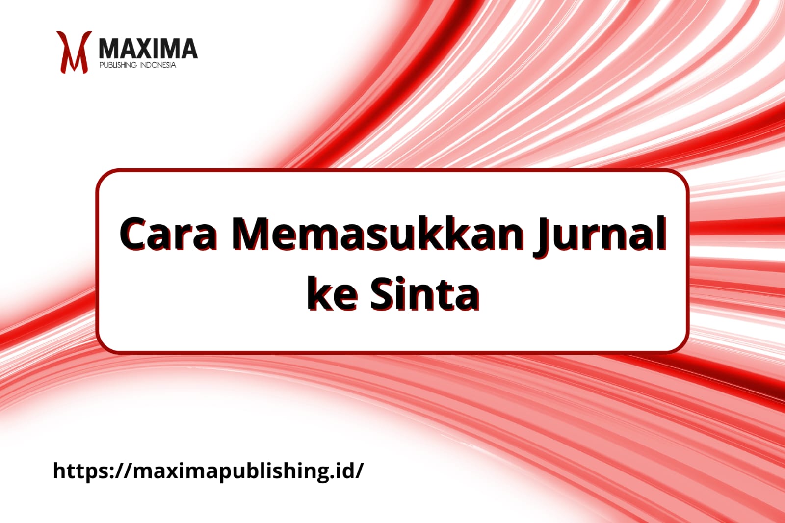Cara Memasukkan Jurnal ke Sinta