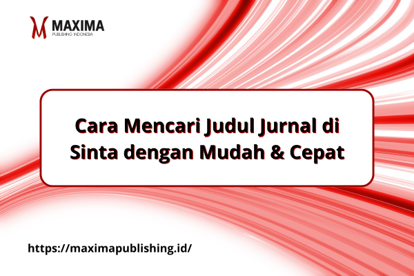 Cara Mencari Judul Jurnal di Sinta dengan Mudah & Cepat