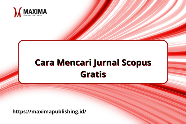 Cara Mencari Jurnal Scopus Gratis